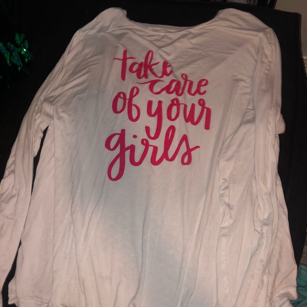 Long Sleeved “Take Care of Your Girls” Shirt
